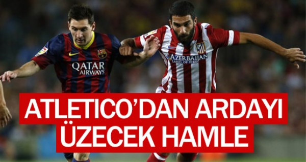 Atletico yeni Arda aryor